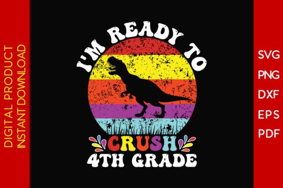 Crush 4th Grade Back to School SVG File