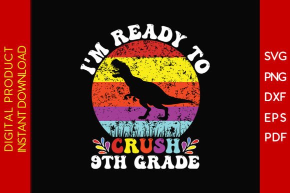 Crush 9th Grade Back to School SVG File