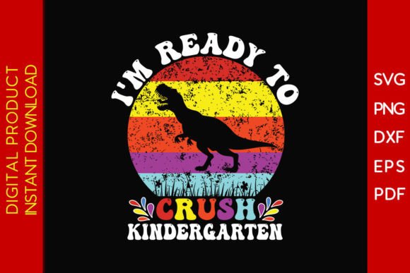 Crush Kindergarten Back to School SVG
