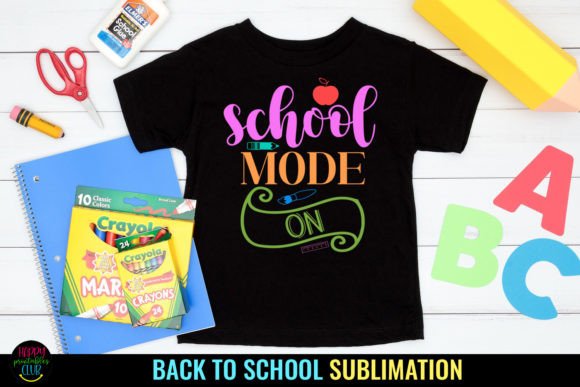 School Mode I Back to School Sublimation