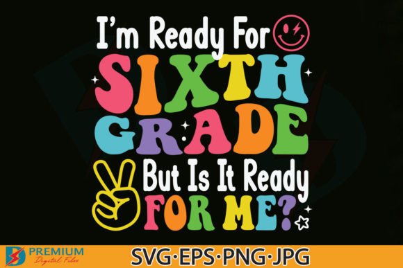 Sixth Grade SVG, Retro 6th Back to School: A Practical Asset for Educators, Makers, and Small Business Owners