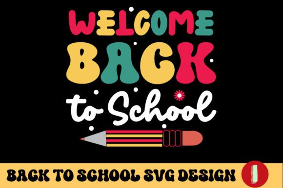 Welcome Back to School – SVG Designs for Teachers, Crafters, and Small Business Owners
